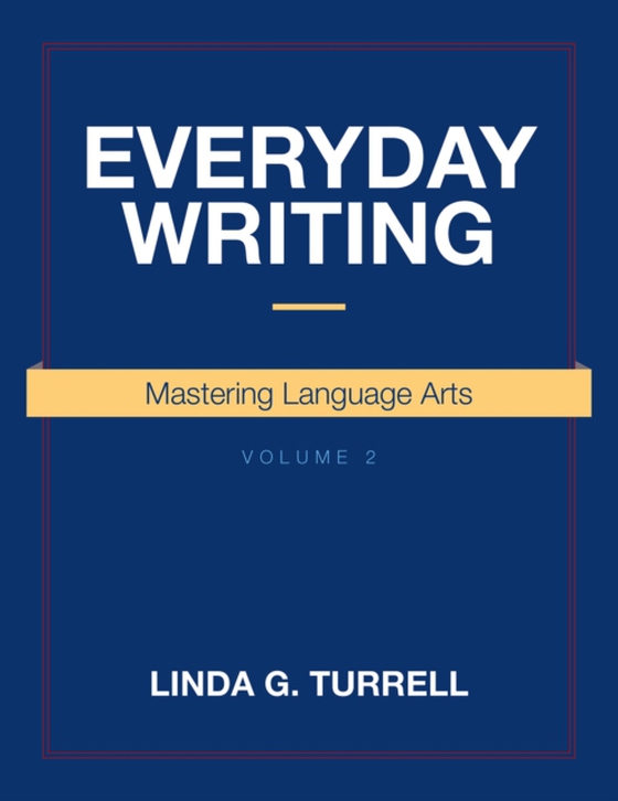 Everyday Writing (e-bog) af Turrell, Linda G.