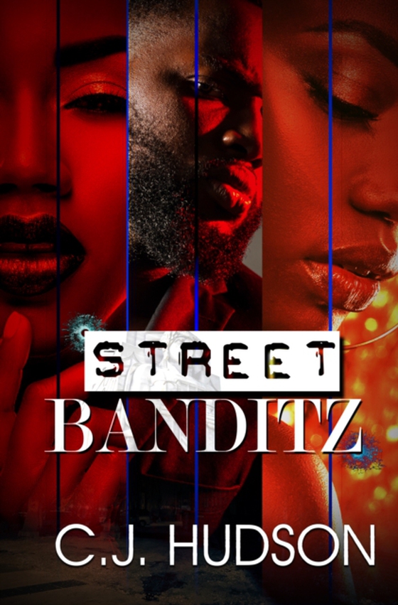 Street Banditz (e-bog) af Hudson, C.J.