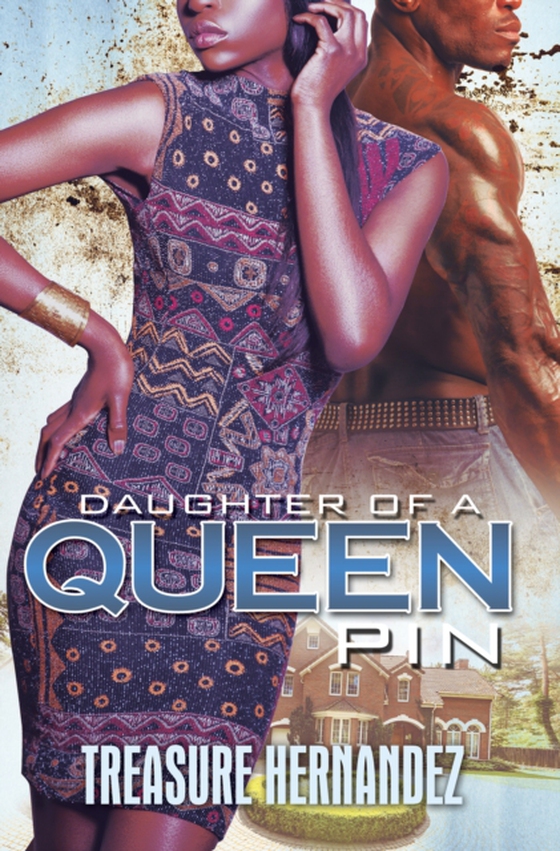 Daughter of a Queen Pin (e-bog) af Hernandez, Treasure