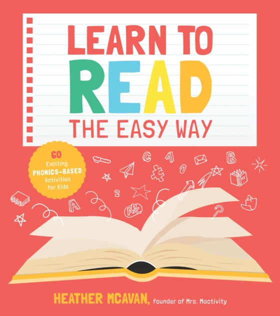 Learn to Read the Easy Way (e-bog) af McAvan, Heather