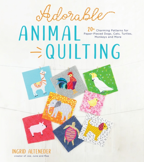 Adorable Animal Quilting (e-bog) af Alteneder, Ingrid