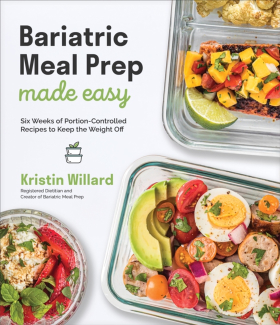 Bariatric Meal Prep Made Easy (e-bog) af Willard, Kristin