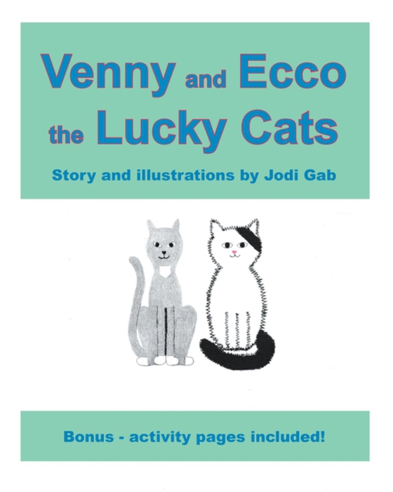 Venny and Ecco the Lucky Cats (e-bog) af Gab, Jodi