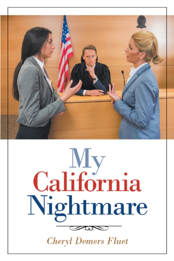 My California Nightmare (e-bog) af Fluet, Cheryl  Demers