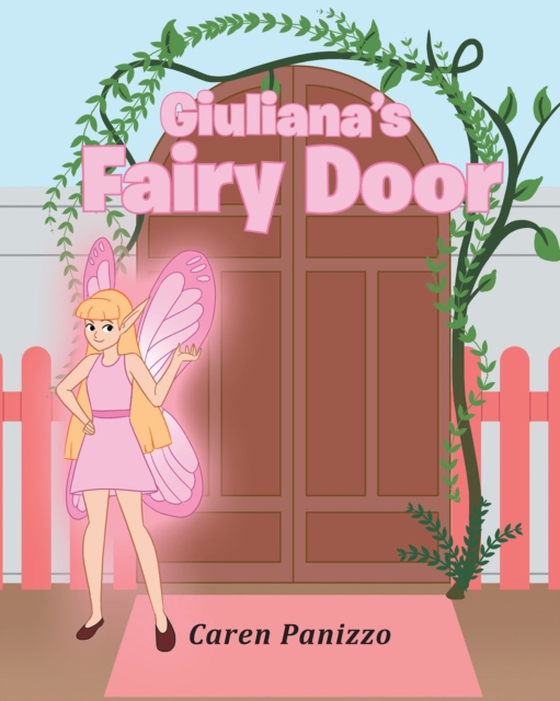 Giuliana's Fairy Door (e-bog) af Panizzo, Caren