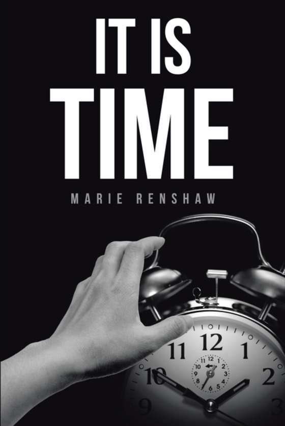 It Is Time (e-bog) af Renshaw, Marie