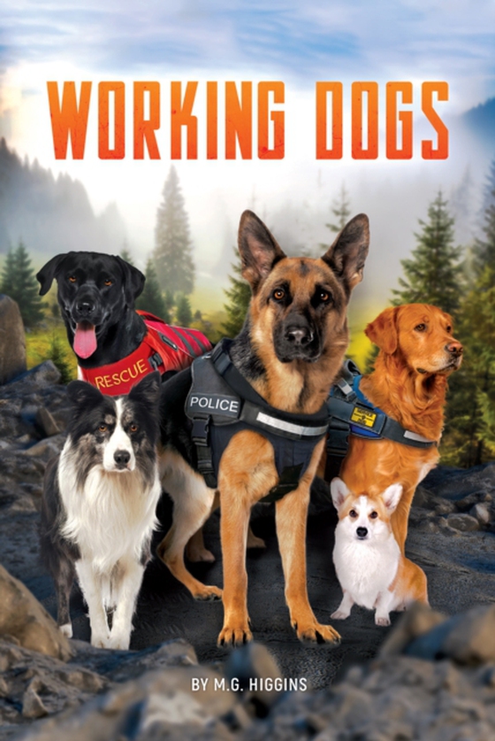 Working Dogs (e-bog) af M.G. Higgins, Higgins