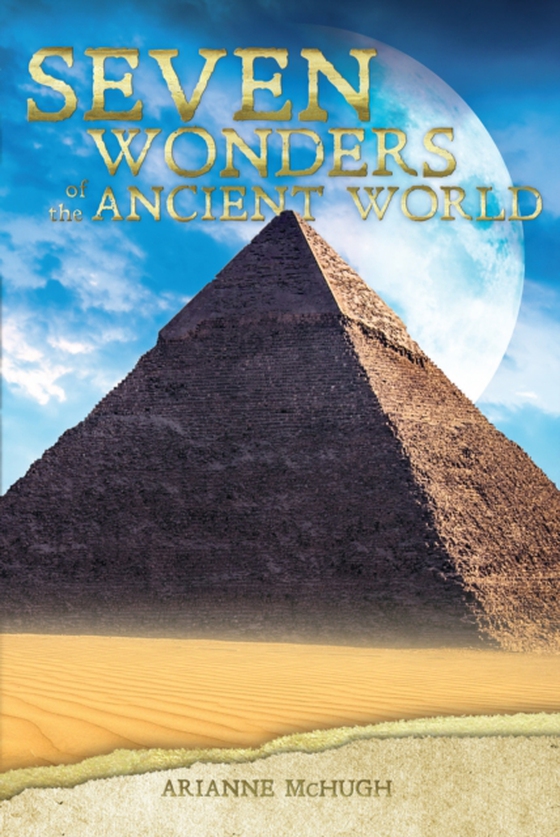 Seven Wonders of the Ancient World (e-bog) af Arianne McHugh, McHugh