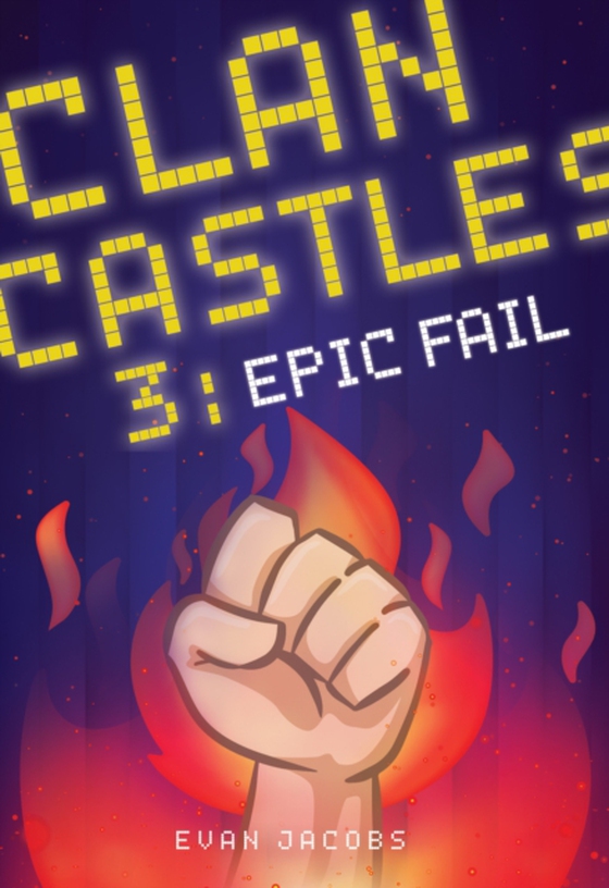 Clan Castles 3: Epic Fail (e-bog) af Evan Jacobs, Jacobs