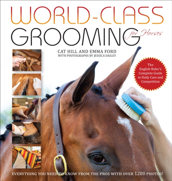 World-Class Grooming for Horses (e-bog) af Ford, Emma