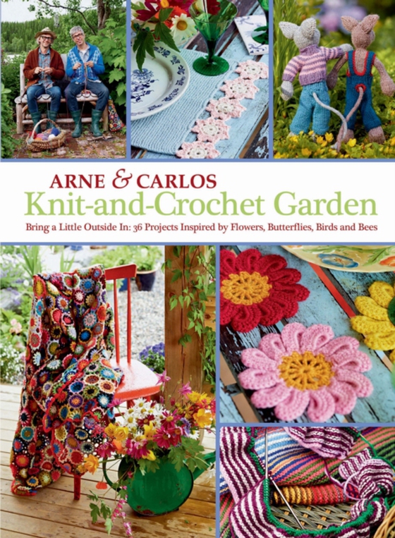 Knit-And-Crochet Garden (e-bog) af Carlos, Arne &