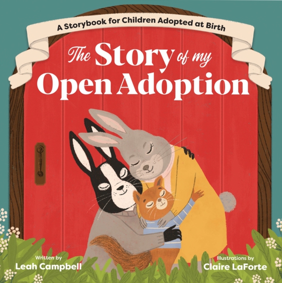 Story of My Open Adoption (e-bog) af Leah Campbell, Campbell