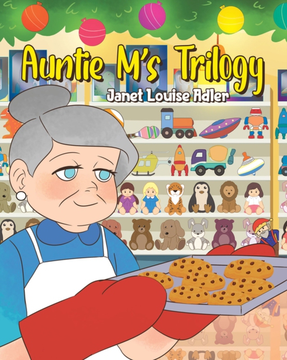 Auntie M's Trilogy (e-bog) af Adler, Janet Louise