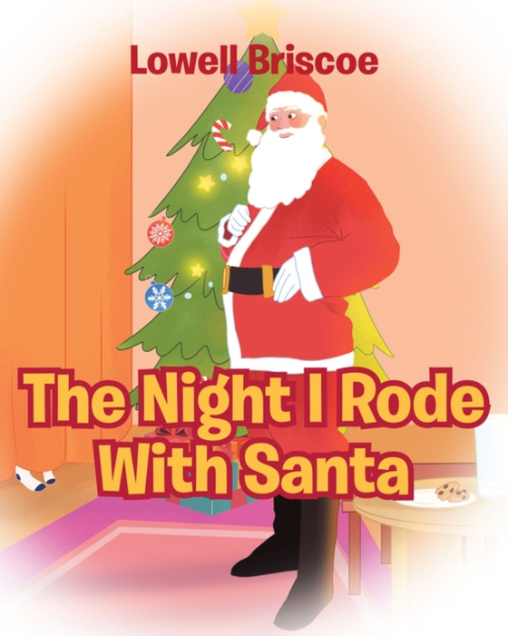 Night I Rode with Santa (e-bog) af Briscoe, Lowell