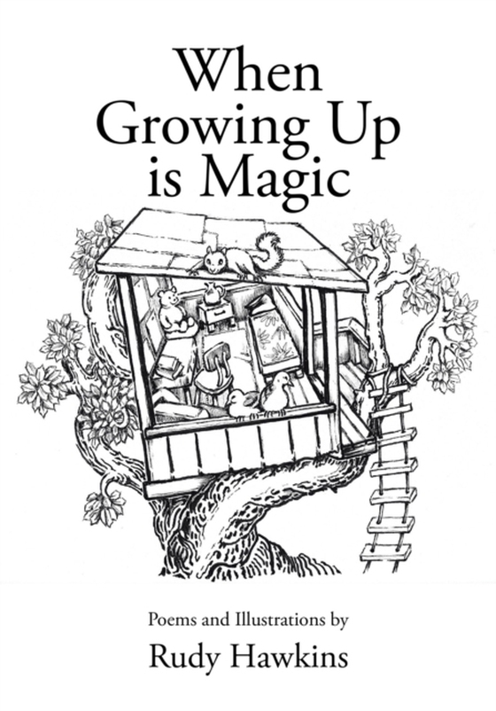 When Growing Up is Magic (e-bog) af Hawkins, Rudy