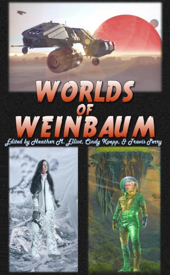 Worlds of Weinbaum (e-bog) af Weinbaum, Stanley G.