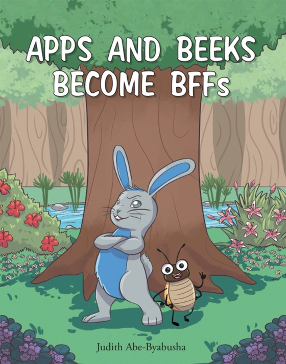 Apps and Beeks become BFFs (e-bog) af Abe-Byabusha, Judith