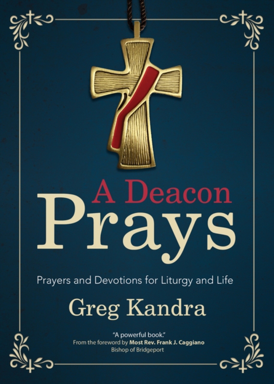 Deacon Prays (e-bog) af Kandra, Deacon Greg