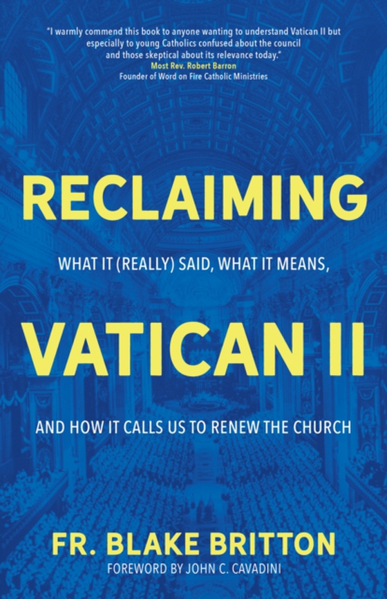 Reclaiming Vatican II