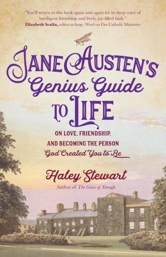 Jane Austen's Genius Guide to Life (e-bog) af Stewart, Haley