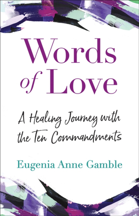 Words of Love (e-bog) af Gamble, Eugenia Anne