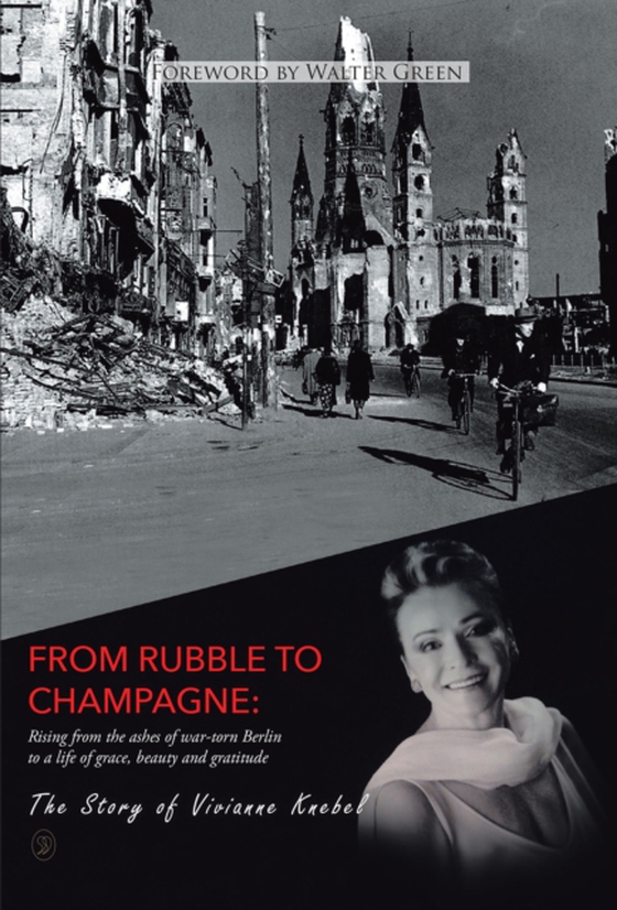 From Rubble To Champagne (e-bog) af Knebel, Vivianne