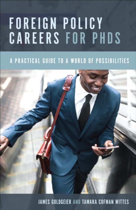 Foreign Policy Careers for PhDs (e-bog) af Wittes, Tamara Cofman