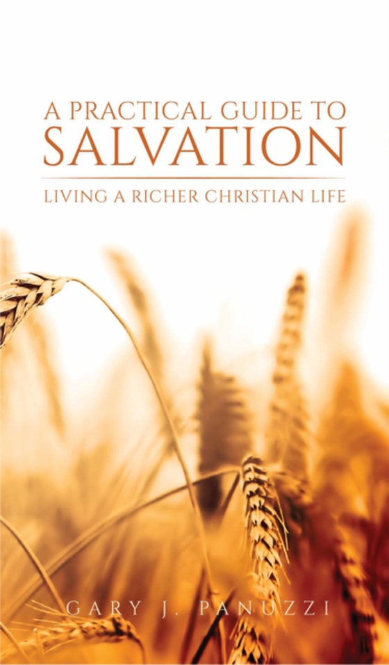 Practical Guide to Salvation