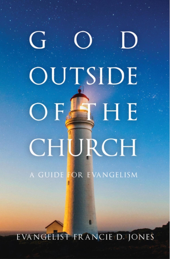 God Outside of the Church (e-bog) af Jones, Francie D.