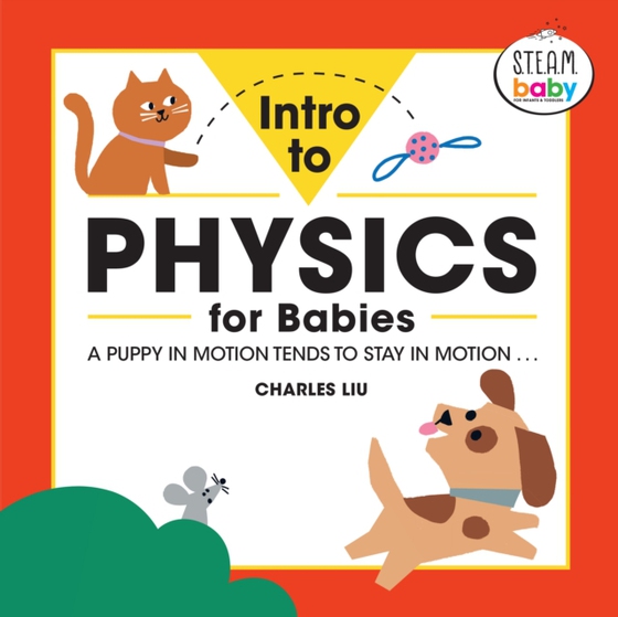 Intro to Physics for Babies (e-bog) af Charles Liu, Liu