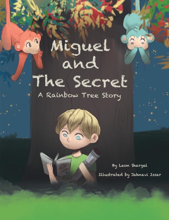 Miguel and the Secret (e-bog) af Shargel, Leon