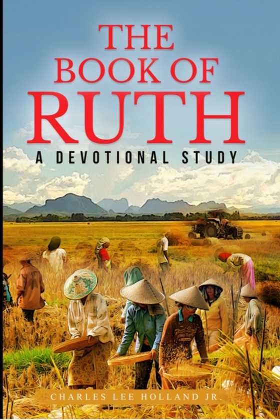 Book of Ruth (e-bog) af Holland, Charles Lee