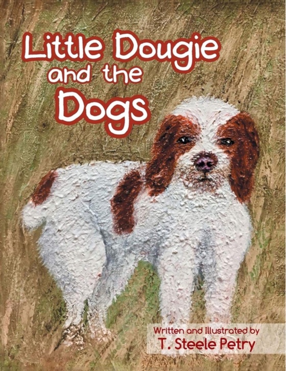 Little Dougie and the Dogs