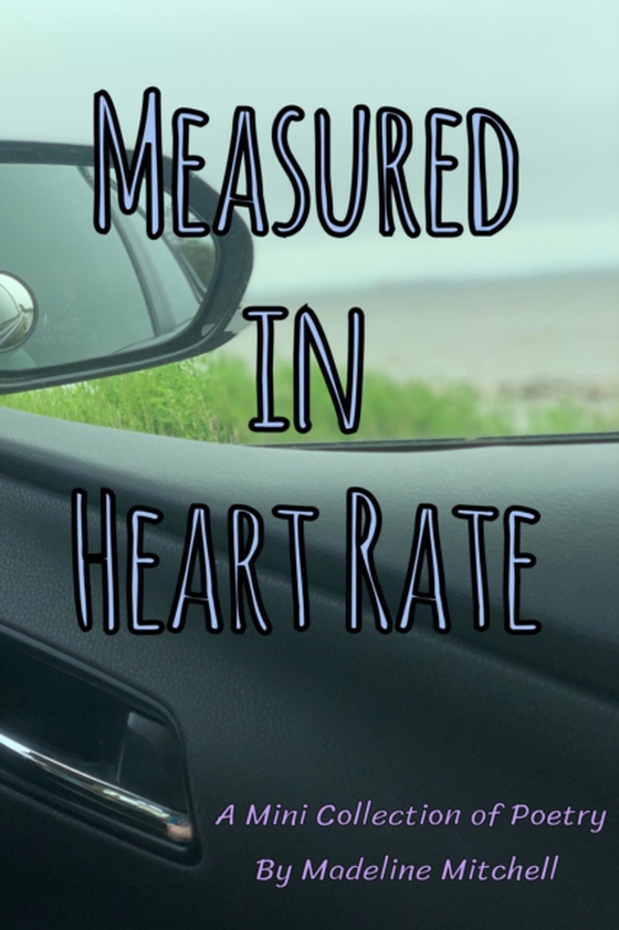 Measured in Heart Rate (e-bog) af Mitchell, Madeline