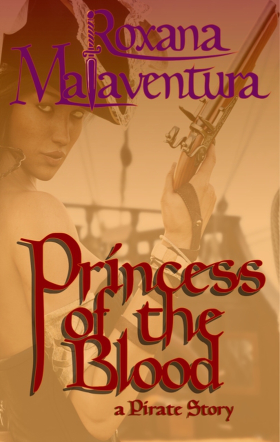 Princess of the Blood (e-bog) af Malaventura, Roxana