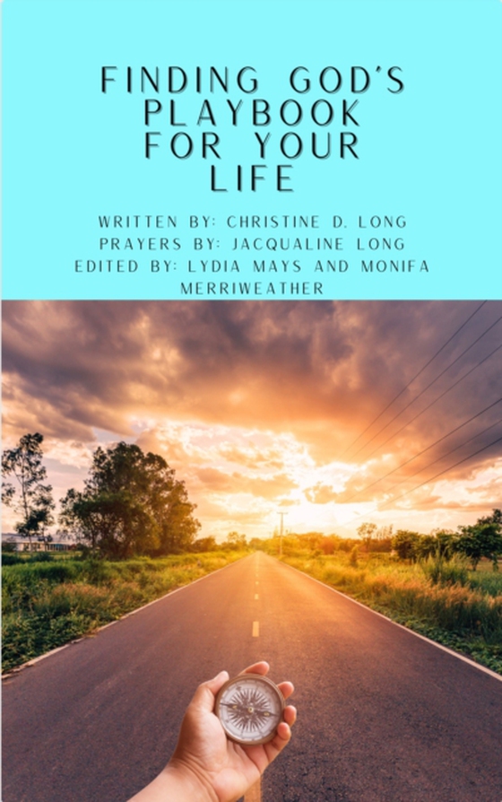 Finding God's Playbook For Your Life (e-bog) af Long, Christine D