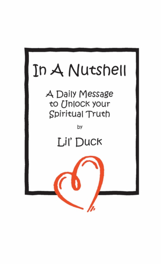 In A Nutshell (e-bog) af Duck, Lil'