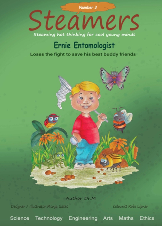 Ernie Entomologist loses the fight to save his best buddy friends (e-bog) af M, Dr.