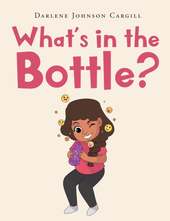 What's in the Bottle? (e-bog) af Cargill, Darlene Johnson