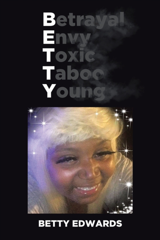 Betrayal Envy Toxic Taboo Young