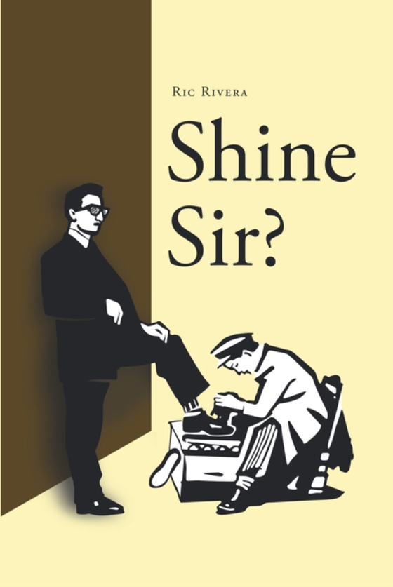 Shine Sir? (e-bog) af Rivera, Ric