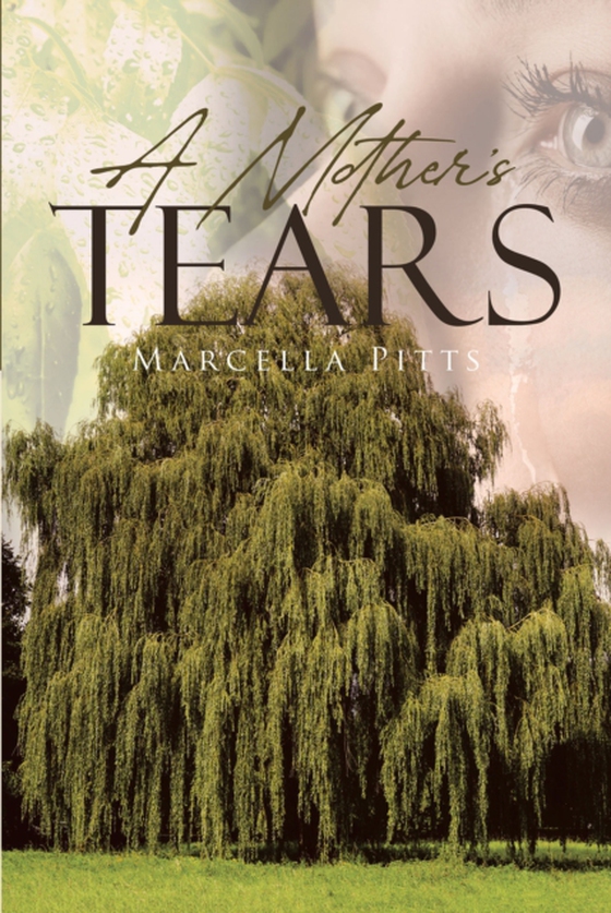 Mother's Tears (e-bog) af Pitts, Marcella