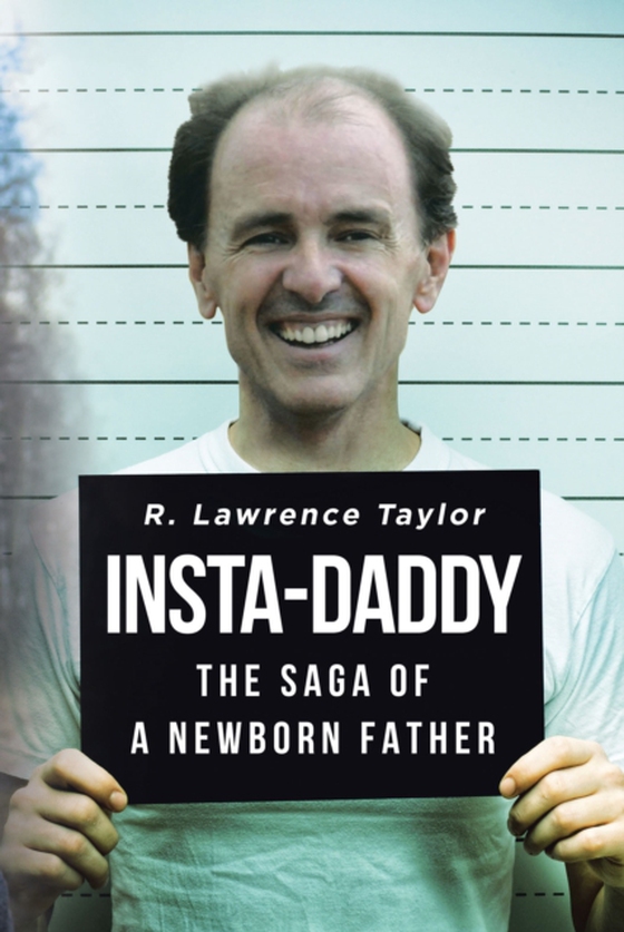 Insta-Daddy (e-bog) af Taylor, R. Lawrence