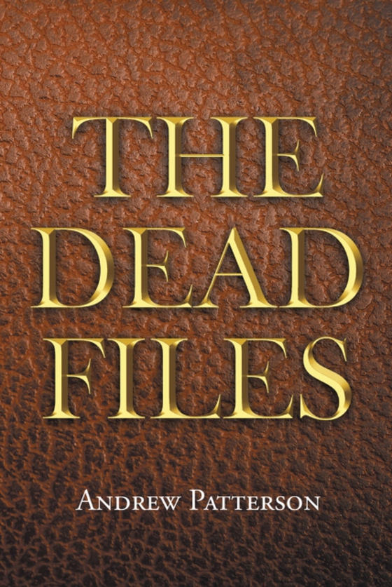 Dead Files (e-bog) af Patterson, Andrew