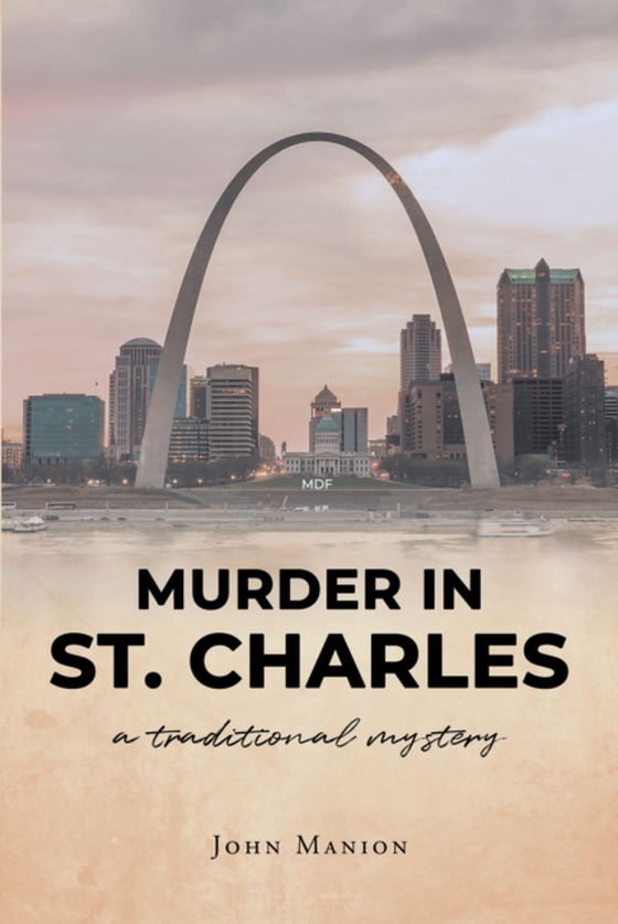 Murder in St. Charles (e-bog) af Manion, John