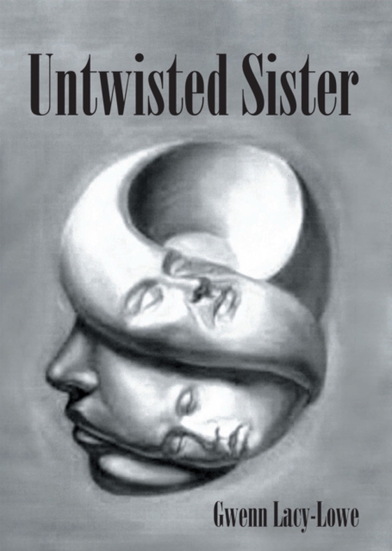 Untwisted Sister (e-bog) af Lacy-Lowe, Gwenn