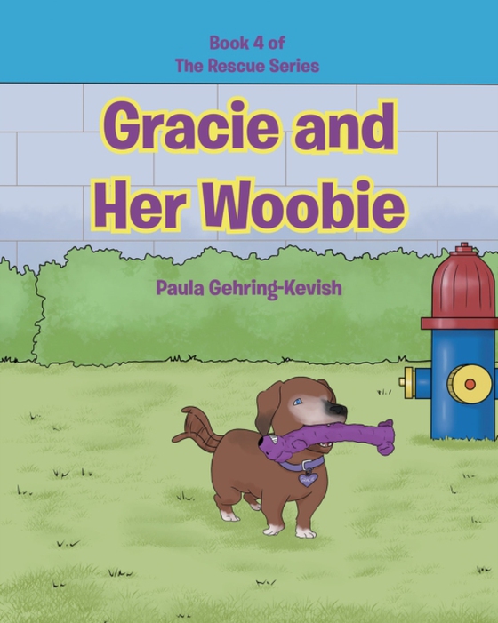 Gracie and Her Woobie (e-bog) af Gehring-Kevish, Paula