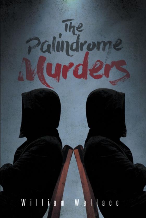 Palindrome Murders (e-bog) af Wallace, William