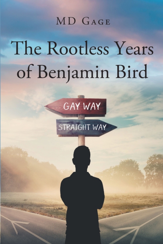 Rootless Years of Benjamin Bird