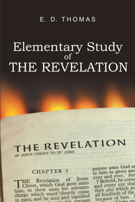 Elementary Study of the Revelation (e-bog) af Thomas, E. D.